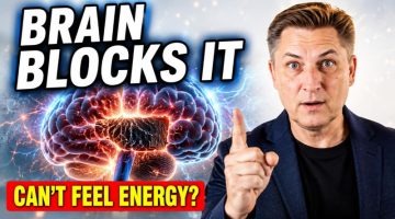 Spiritual Energy: Why Your Brain Is Blocking It Right Now