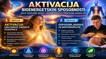 Aktivacija bioenergetskih sposobnosti kroz dvije sesije – aktivacija unutarnje energije i osposobljavanje za bioterapeuta