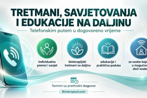 Tretmani, savjetovanja i edukacije na daljinu – individualna pomoć, bioterapijski tretmani i telefonska savjetovanja.
